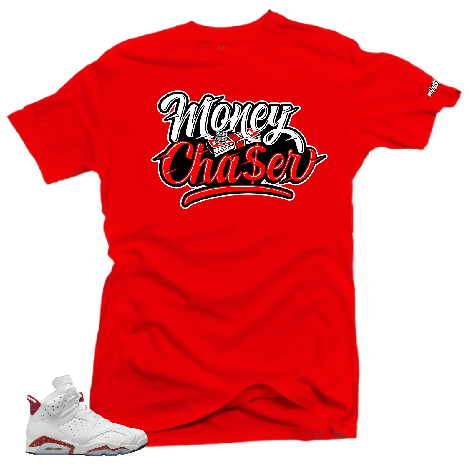 Shirt to Match Jordan 6 Red Oreo Sneakers -Money Chaser Tees